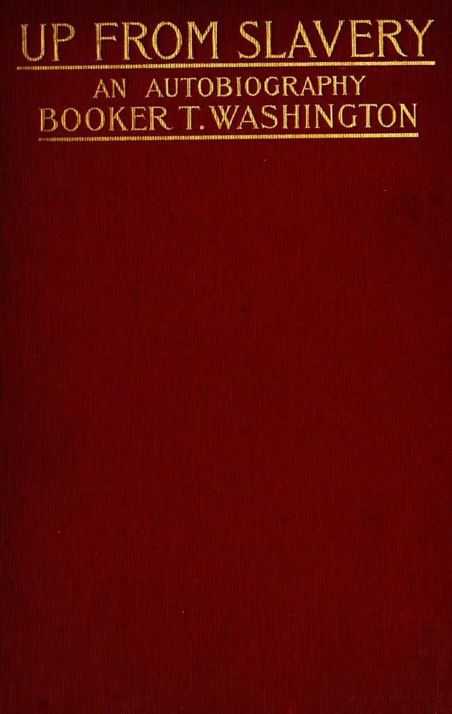 Up from Slavery - An Autobiography